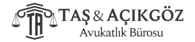 Taş & Açıkgöz Avukatlık Bürosu